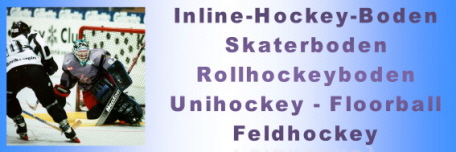 Inlineboden für Inline-Hockey-Anlagen, Unihockey, Feldhockey, Rollhockey und andere Inlineboden für Inline-Hockey-Anlagen, Unihockey, Feldhockey, Rollhockey und andere