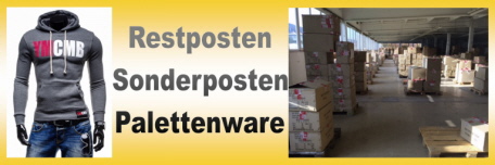 Restposten - Sonderposten - Palettenware - Partieware - Sonderangebote Restposten - Sonderposten - Palettenware - Partieware - Sonderangebote